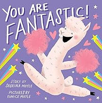 You Are Fantastic Board Book by Sabrina Moyle