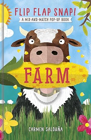 Flip, Flap Snap Farm - A Mix and Match Pop Up Book
