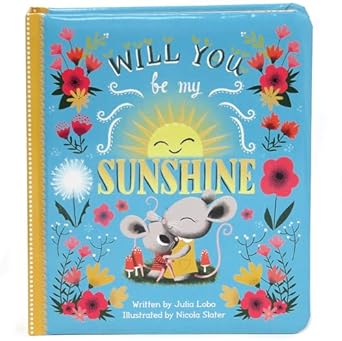 Will You Be My Sunshine By Julia Lobo